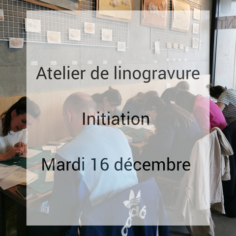 Atelier de découverte de la linogravure : initiation 16/12 (acompte)